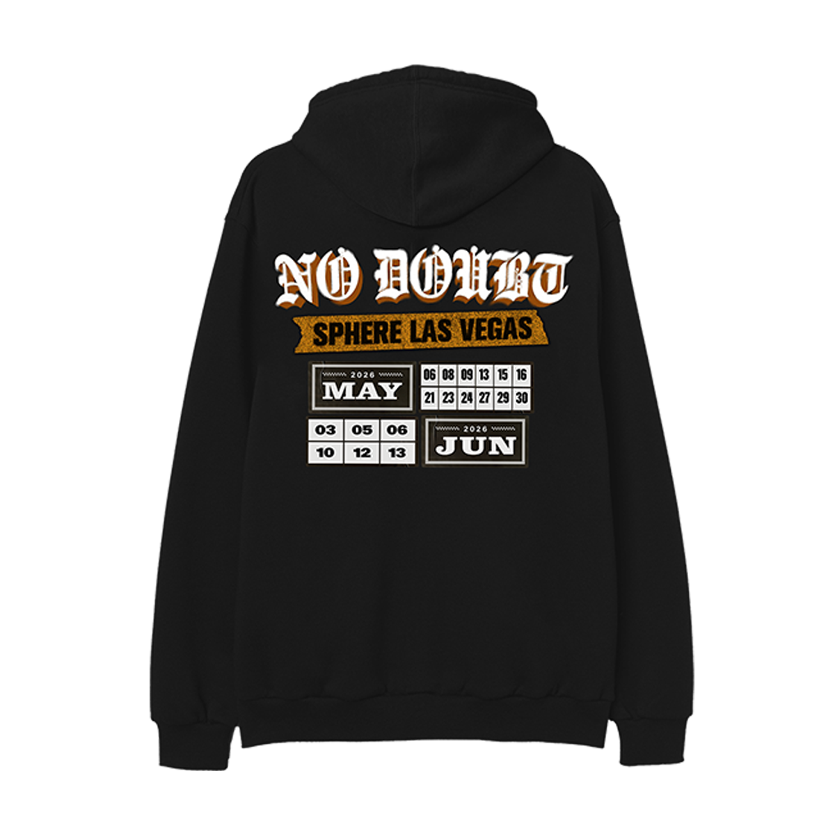 Black hoodie with 'NO DOUBT' and 'Sphere Las Vegas' text above the May and June event dates on the back.