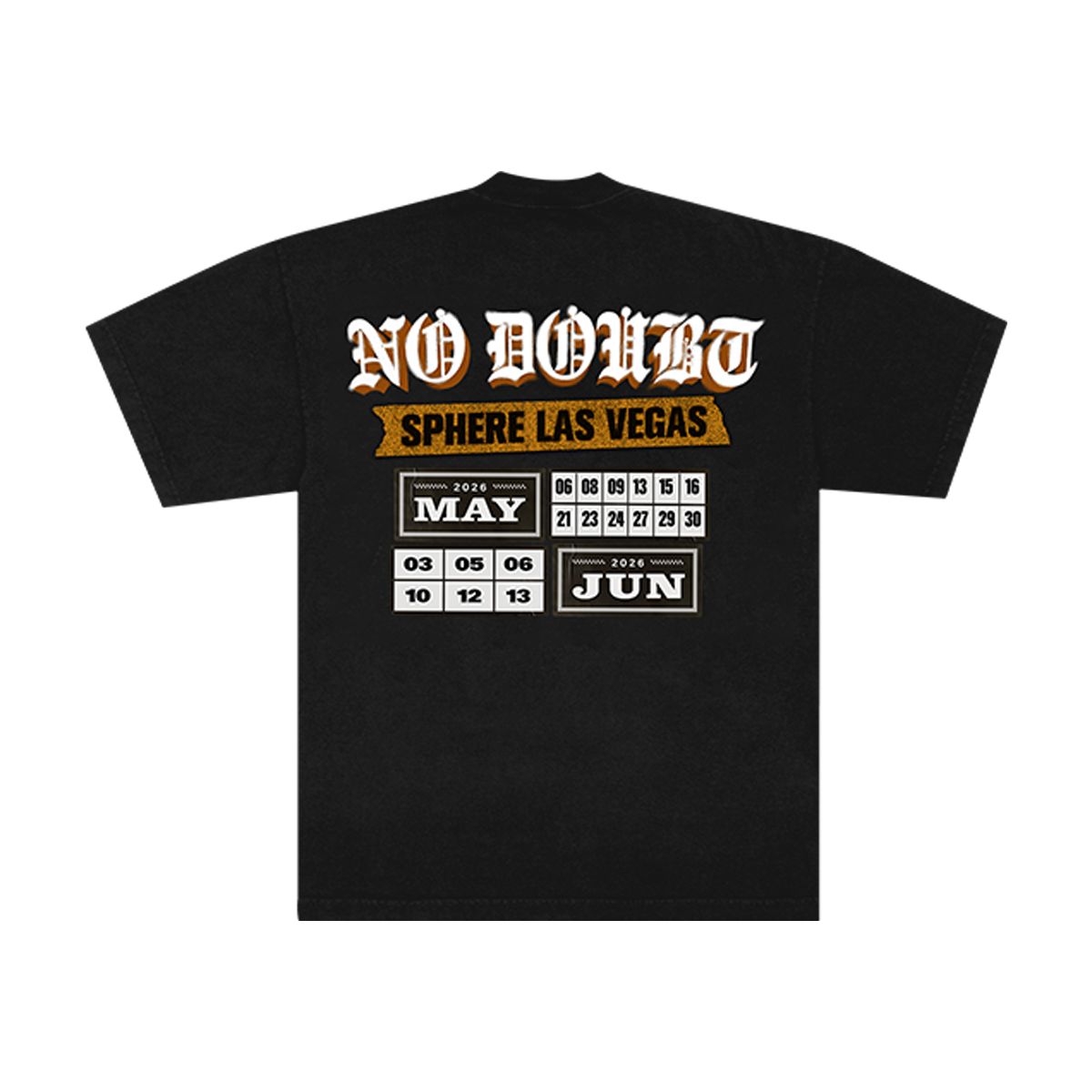 Back of a black unisex t-shirt with 'NO DOUBT' and 'Sphere Las Vegas' text and show dates