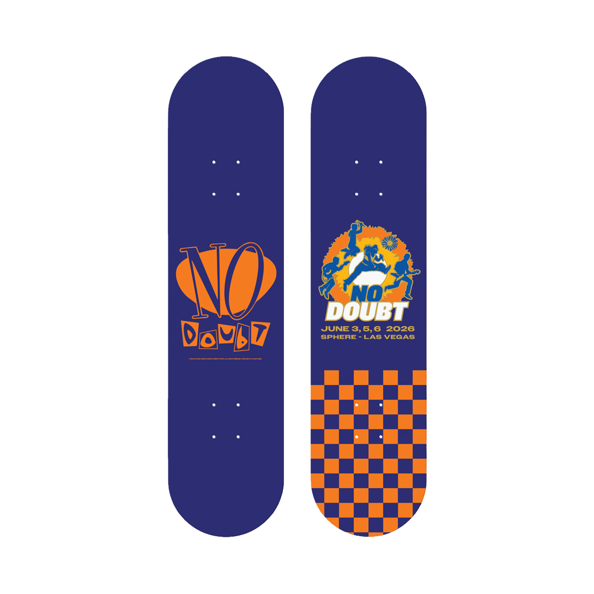 Two sides of a skateboard deck with 'No Doubt' branding and event details 